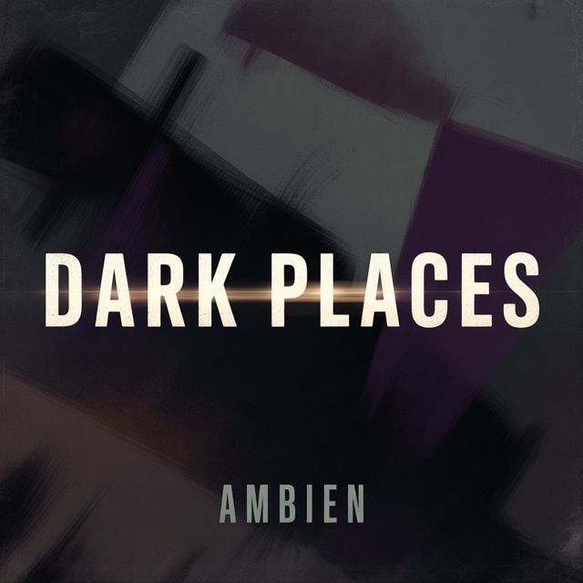 Ambien - 'Dark Places' [Ringtone]