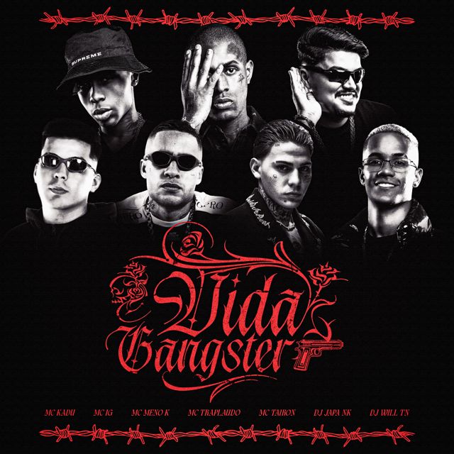 DJ WILL TN - 'VIDA GANGSTER (feat. Dj Japa NK & Mc Kadu & MC Tairon & Mc IG & Mc Meno K & TrapLaudo)' [Ringtone]