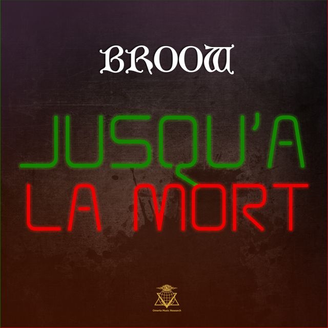 BROOW - 'Jusqu'a La Mort' [Ringtone]