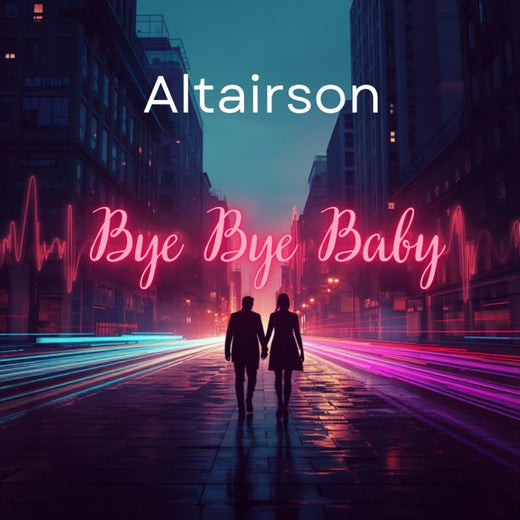 Altairson - 'Bye Bye Baby' [Ringtone]
