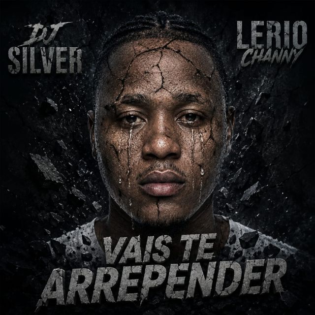 DJ Silver - 'Vais Te Arrepender (feat. Lerio Channy)' [Ringtone]
