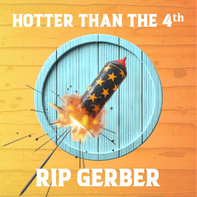 Rip Gerber - 'Hotter Than the 4th' [Ringtone]