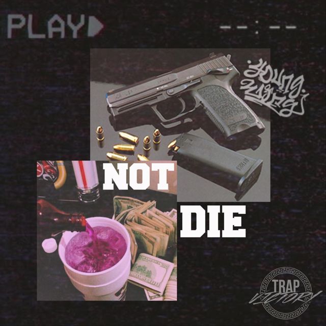 Young Wins - 'Not Die' [Ringtone]