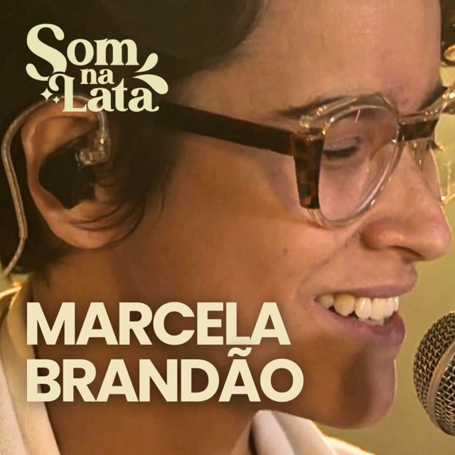 Som na Lata - 'Lado B (Ao Vivo no Som na Lata) (feat. Marcela Brandão)' [Ringtone]