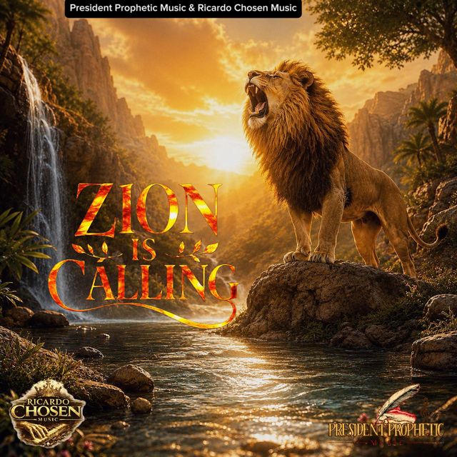 President Prophetic Music - 'ZION IS CALLING (feat. Ricardo Chosen Music)' [Ringtone]