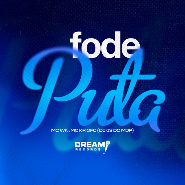 DJ JS DO MDP - 'MTG - Fode puta (feat. MC WK & Mc Kr Ofc)' [Ringtone]