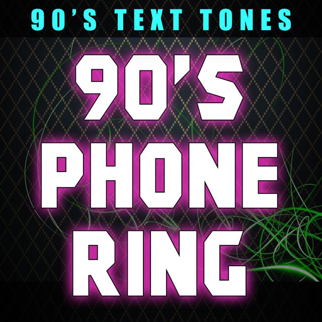 90's Text Tones - '90's Phone Ring' [Ringtone]