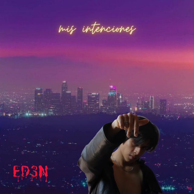 ED3N - 'Mis intenciones' [Ringtone]