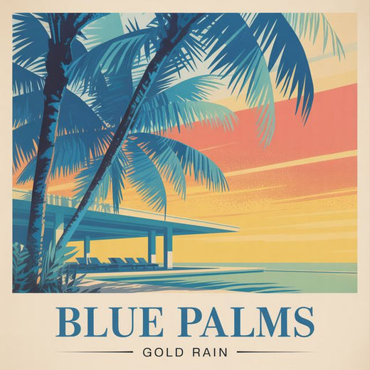 Gold Rain - 'Blue Palms' [Ringtone]