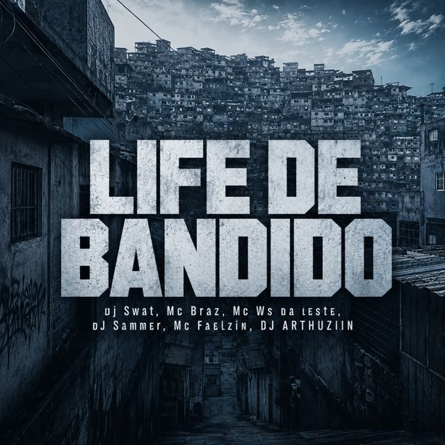 DJ Swat - 'Life de Bandido (feat. MC Braz & Mc Ws da leste & DJ Sammer & Mc Faelzin & DJ ARTHUZIIN)' [Ringtone]