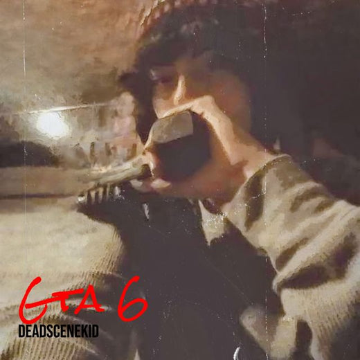 DeadSceneKid - 'Gta 6' [Ringtone]