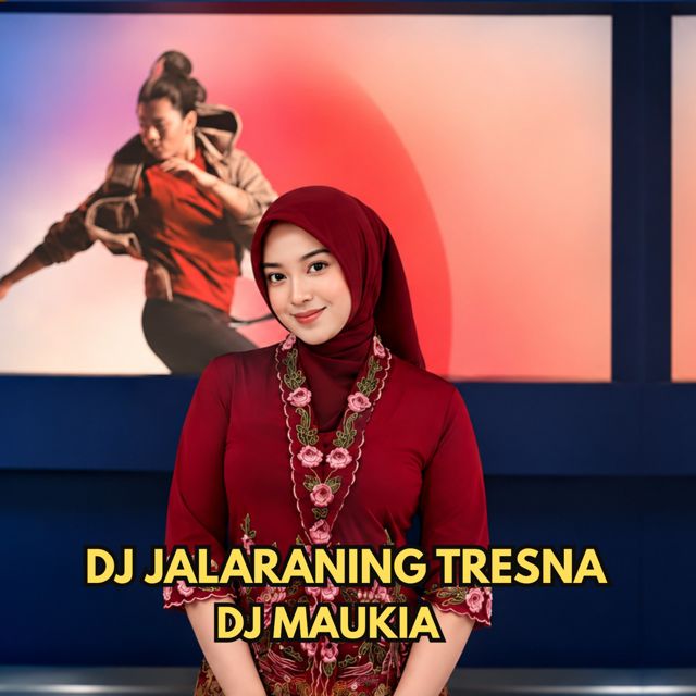 Maukia Putri - 'DJ Jalaraning Tresna (Remix) (feat. DJ MAUKIA)' [Ringtone]
