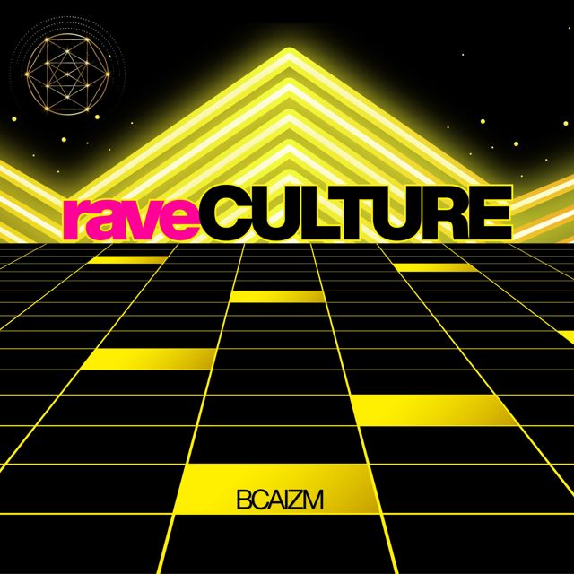 Bcaizm - 'RAVE CULTURE' [Ringtone]
