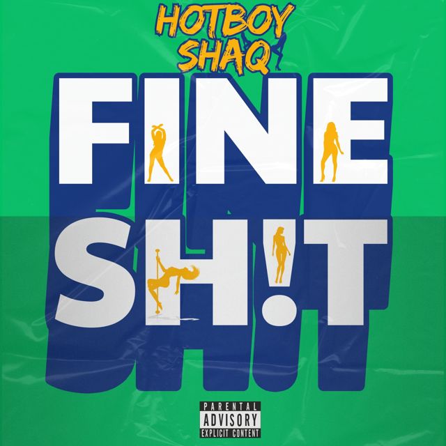 Hotboy Shaq - 'Fine Sh!t' [Ringtone]