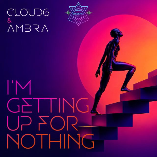 Cloud6 - 'I'm Getting Up for Nothing (feat. Ambra)' [Ringtone]