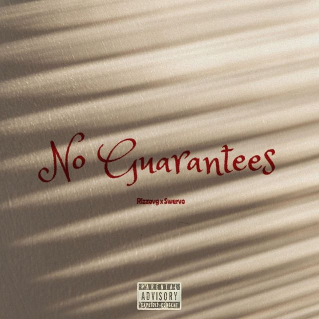 Rizzovg - 'No Guarantees (feat. Swervo)' [Ringtone]
