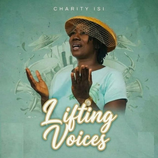 Charity Isi - 'Lifting Voices' [Ringtone]
