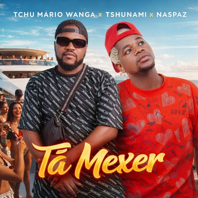 Tchu Mário Wanga - 'Tá Mexer (feat. Tshunami & Naspaz)' [Ringtone]