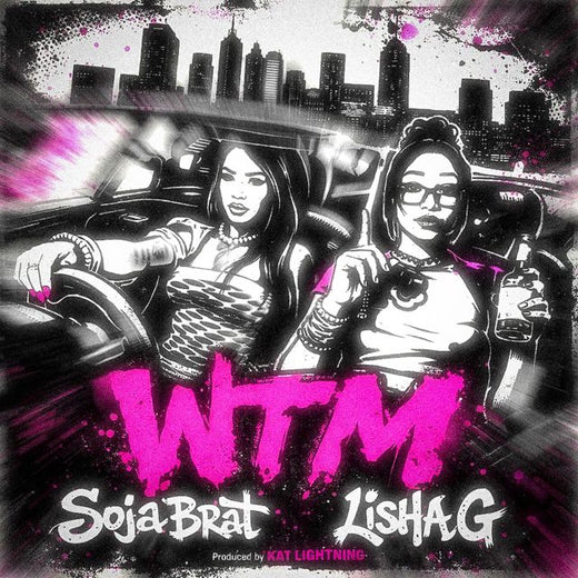 Sojabrat - 'WTM (feat. Lisha G)' [Ringtone]