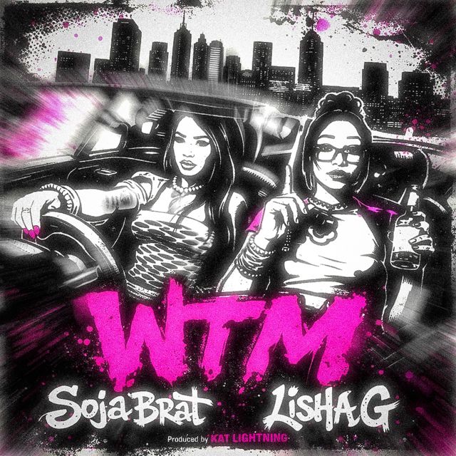 Sojabrat - 'WTM (feat. Lisha G)' [Ringtone]