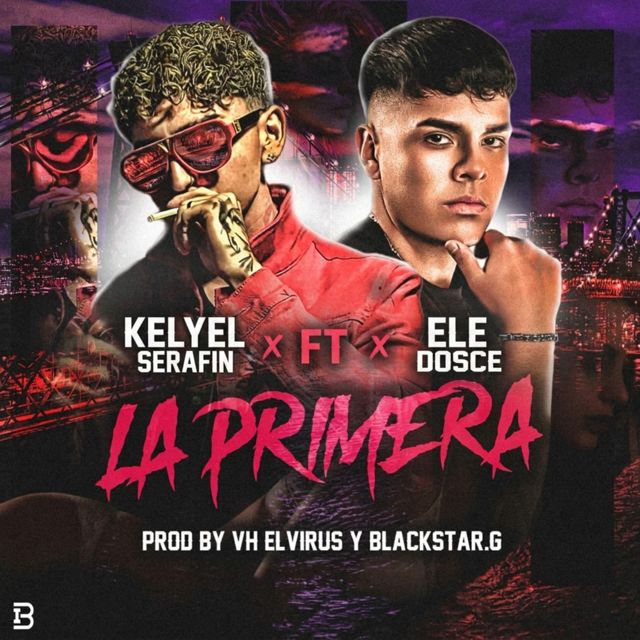 Kelyel Serafin - 'LA PRIMERA (feat. ELEDOSCE)' [Ringtone]