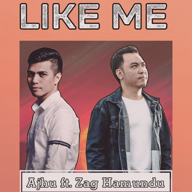 Ajhu - 'Like Me (feat. Zag Hamundu)' [Ringtone]