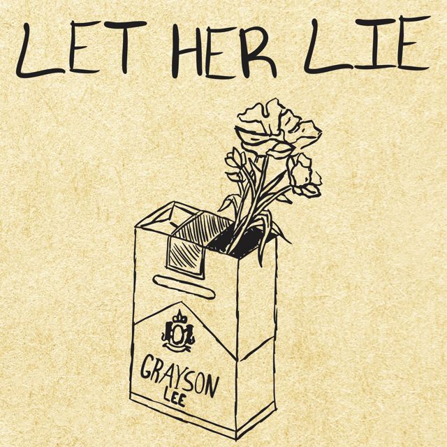 Grayson Lee - 'Let Her Lie' [Ringtone]