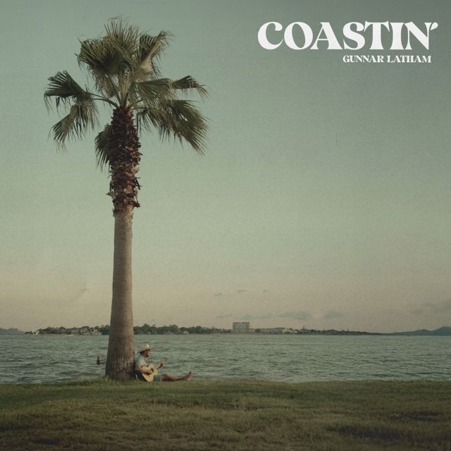 Gunnar Latham - 'Coastin'' [Ringtone]