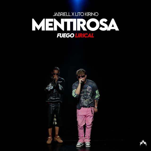 Jabriell - 'Mentirosa (En Vivo) (feat. Lito Kirino & Fuego Lirical)' [Ringtone]