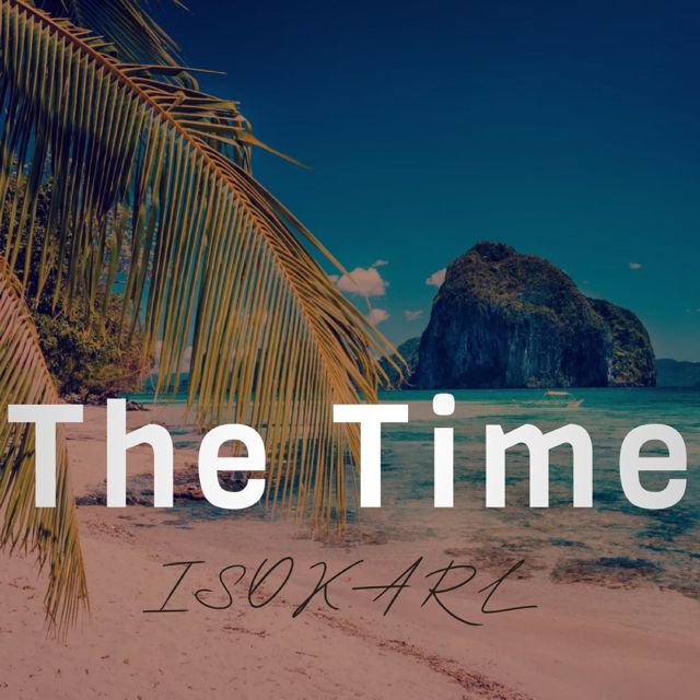 IsoKarl - 'The Time' [Ringtone]
