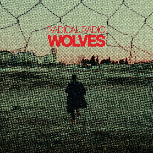 Radical Radio - 'Wolves' [Ringtone]