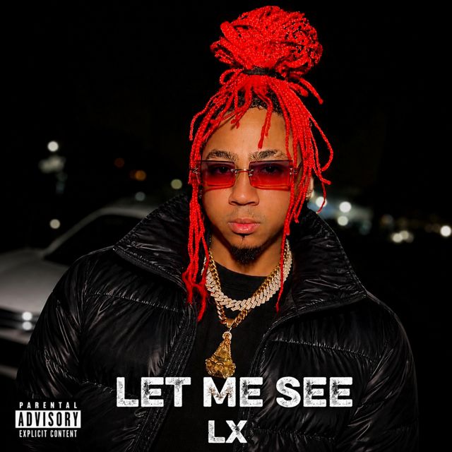L.X - 'LET ME SEE' [Ringtone]