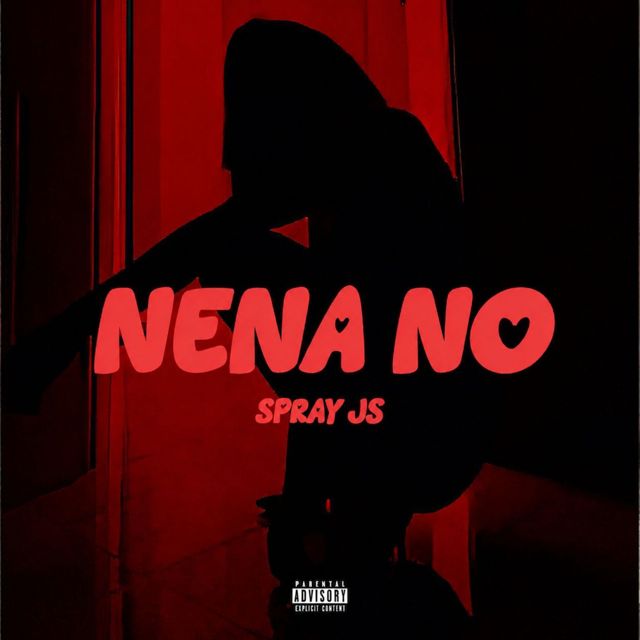 Spray Js - 'Nena No' [Ringtone]