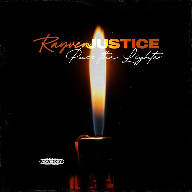 Rayven Justice - 'Pass The Lighter' [Ringtone]