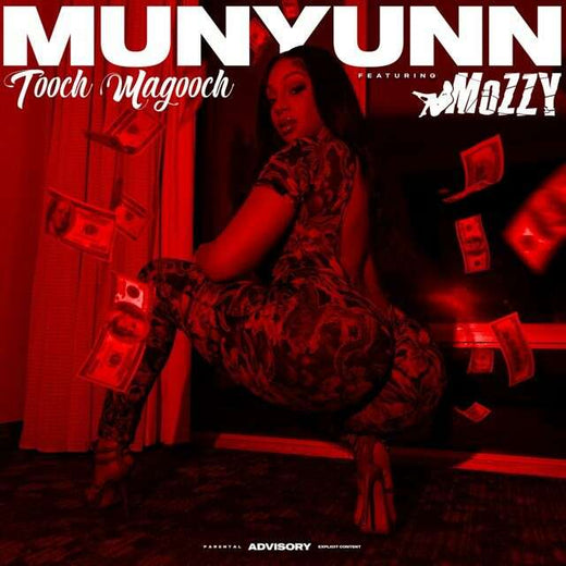 Tooch Magooch - 'Munyunn (feat. Mozzy)' [Ringtone]