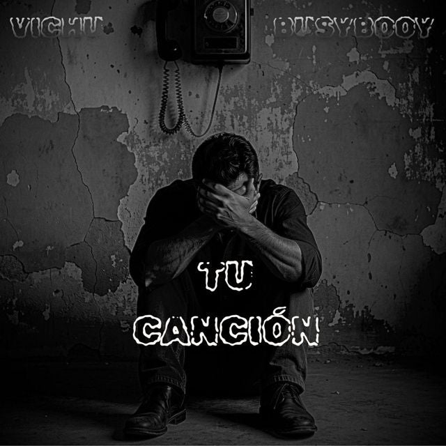 VichuCMB - 'Tu canción (feat. BusyBooy)' [Ringtone]