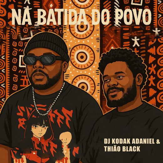 Dj KodaK Adaniel - 'Na Batida do Povo (feat. Thião Black)' [Ringtone]