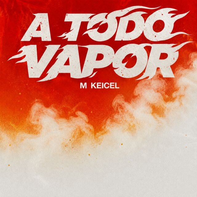 M KEICEL - 'A TODO VAPOR' [Ringtone]