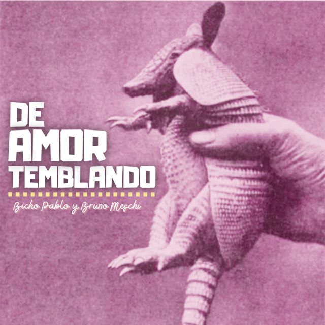 Bicho Pablo - 'De Amor Temblando (feat. Bruno Meschi)' [Ringtone]