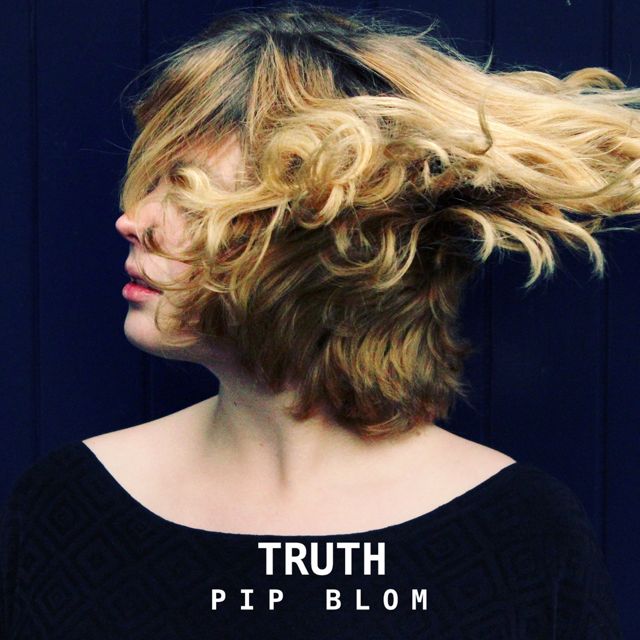 Pip Blom - 'Truth' [Ringtone]