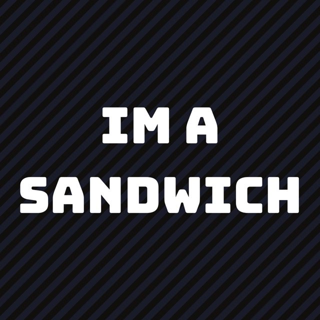 Regis Pace - 'I'm A Sandwich (Savage Parody)' [Ringtone]