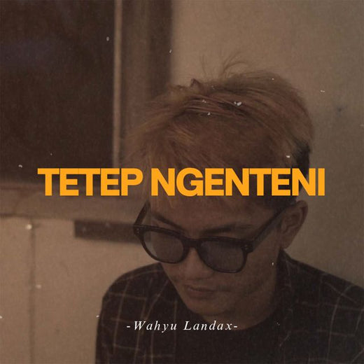 Wahyu Landax - 'Tetep Ngenteni' [Ringtone]