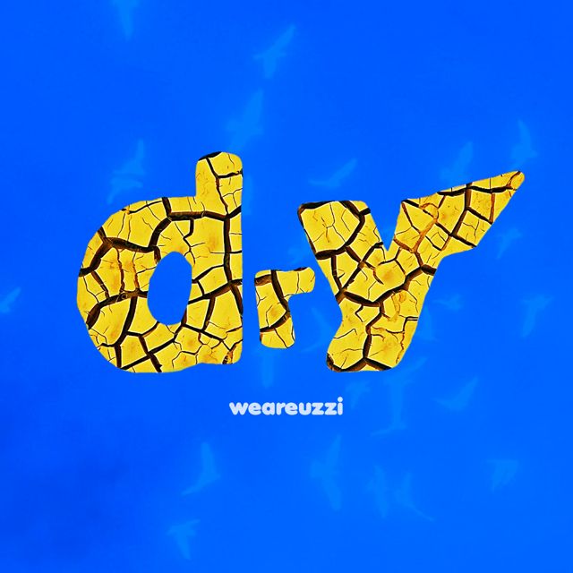 weareuzzi - 'Dry' [Ringtone]