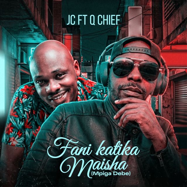 JC - 'Fani Katika Maisha (feat. Q Chief)' [Ringtone]