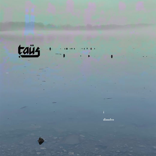 Taüs - 'i dissolve' [Ringtone]