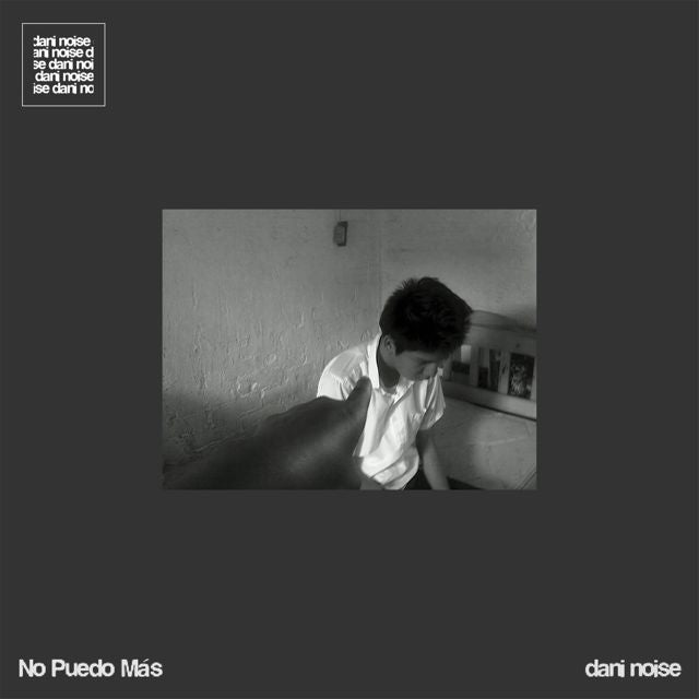Dani Noise - 'No Puedo Más' [Ringtone]