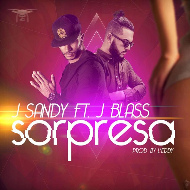 J. Sandy - 'Sorpresa (feat. J Blass)' [Ringtone]