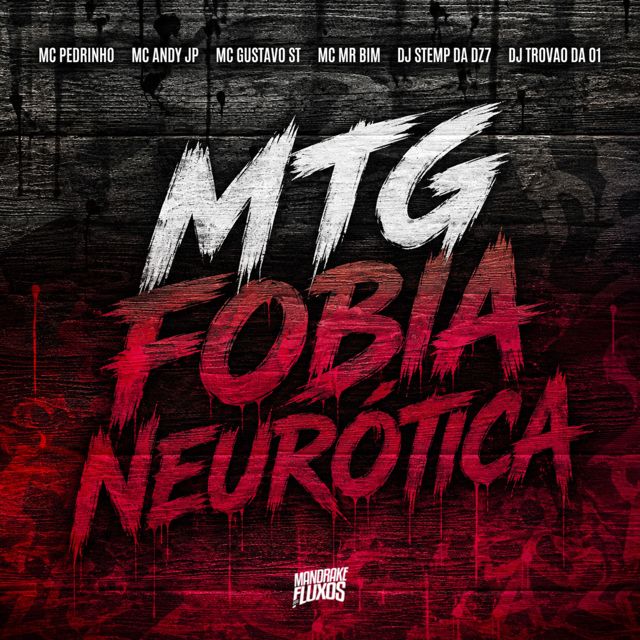 DJ STEMP DA DZ7 - 'Mtg - Fobia Neurótica (feat. DJ TROVÃO DA 01 & MC andy jp & MC Gustavo ST & MC Pedrinho & MC MR. Bim)' [Ringtone]