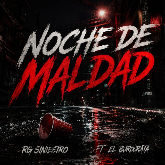 RG Siniestro - 'Noche de de maldad (feat. El Burócrata)' [Ringtone]