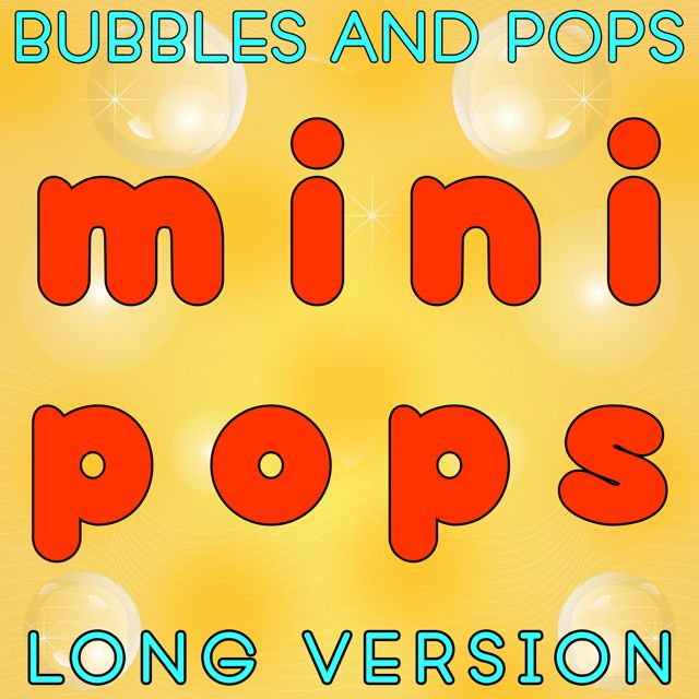 Bubbles - 'Mini Pops Long Version (feat. Pops)' [Ringtone]